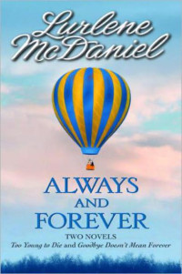 McDaniel Lurlene — Always and Forever