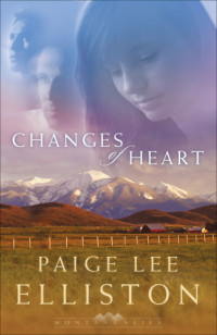 Elliston, Paige Lee — Changes of Heart