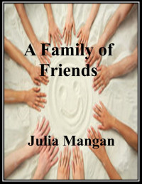 Mangan Julia — A Family Of Friends