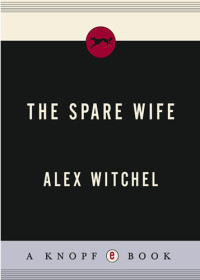 Alex Witchel — The Spare Wife