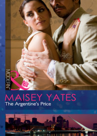 Yates Maisey — The Argentine's Price