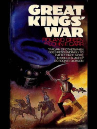 John F. Carr & Roland Green — Great Kings' War