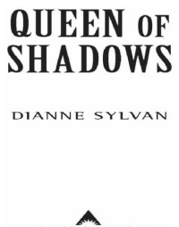 Sylvan Dianne — Queen of Shadows