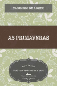 Casimiro de Abreu — As Primaveras