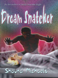 Michaels Shauna — Dream Snatcher