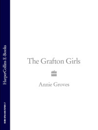 Groves Annie — The Grafton Girls