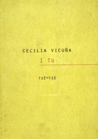 Cecilia Vicuña — I tu