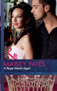 Yates Maisey — A Royal World Apart