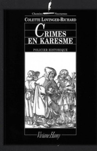 Colette, LOVINGER-RICHARD — Crimes en Karesme