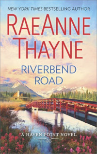 Thayne RaeAnne — Riverbend Road