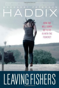 Haddix, Margaret Peterson — Leaving Fishers