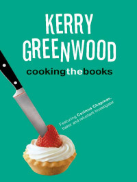 Kerry Greenwood — Cooking the Books