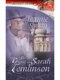 Jeanne Savery — The Ghost and Sarah Tomlinson