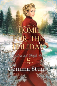 Gemma Stuart; Jo Noelle — Home for the Holiday (Cowboys and Angels Book 30)