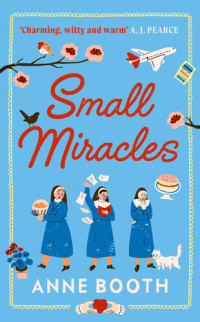 Anne Booth — Small Miracles