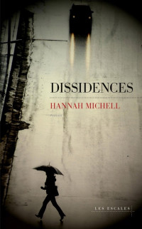 Michell Hannah — Dissidences