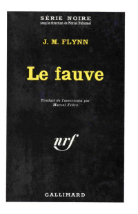 Flynn, J M — le fauve serie noire 852