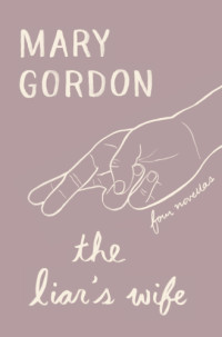 Gordon Mary — The Liar's Wife