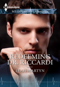 Leah Martyn — Redeeming Dr. Riccardi