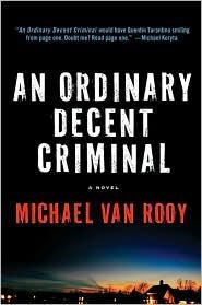 Van Rooy, Michael — An Ordinary Decent Criminal