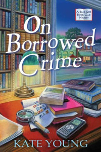 Kate Young — On Borrowed Crime (A Jane Doe Book Club Mystery)