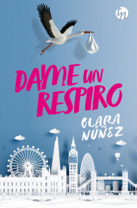 Clara Núñez — Dame un respiro