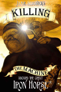 Sedgwick Jamie — Killing the Machine