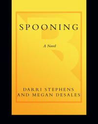 Stephens Darri; DeSales Megan — Spooning