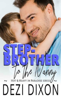Dezi Dixon — Stepbrother to the Nanny