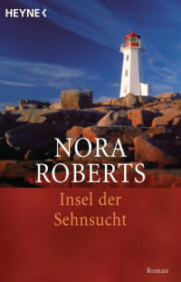 Roberts Nora — Insel der Sehnsucht