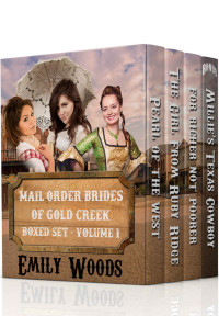 Woods Emily — Pearl of the West; The Girl from Ruby Ridge; For Richer Not Poorer
