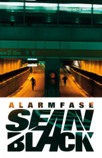 Black Sean — Alarmfase