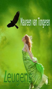 Maureen van Tongeren — Onzichtbaar 02 - Leugens