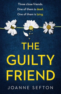 Joanne Sefton — The Guilty Friend