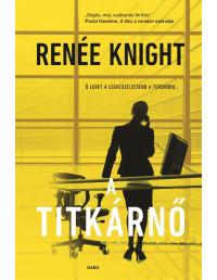 Renée Knight — A titkárnő