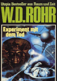 Rohr Wolf — Experiment mit dem Tod