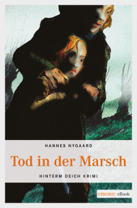 Hannes Nygaard — Mord an der Leine