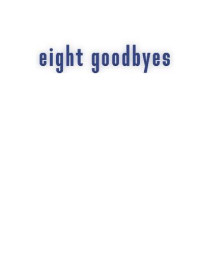 Brae Christine — Eight Goodbyes