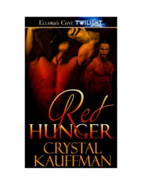 Kauffman Crystal — Red Hunger