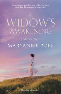 Pope Maryanne — A Widow's Awakening