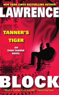 Block Lawrence — Tanner's Tiger