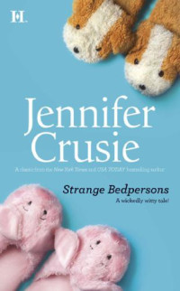 Crusie Jennifer — Strange Bedpersons