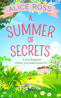 Ross Alice — A Summer of Secrets