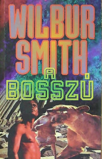 Wilbur Smith — A bosszú