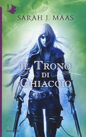 Sarah J. Maas — Il Trono di Ghiaccio