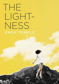 Emily  Temple — The Lightness