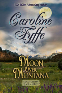 Fyffe Caroline — Moon Over Montana