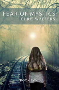 Walters Chris — Fear of Mystics