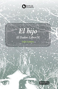 Lowry_ Lois Jime´nez Rioja — (The Giver 04) El hijo