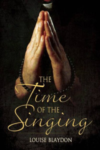 Louise Blaydon — The Time of the Singing